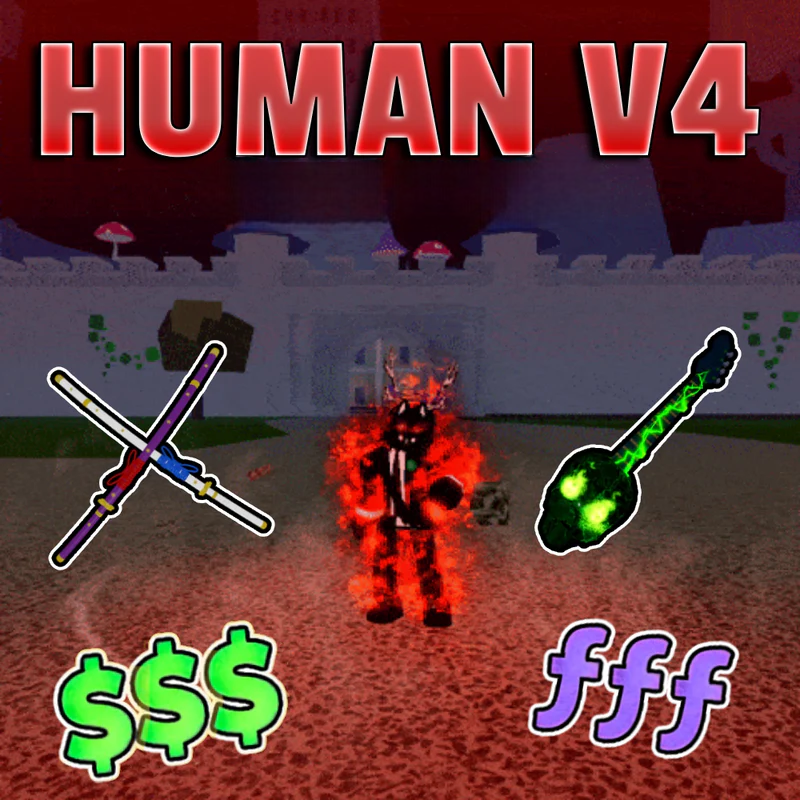 🔥 FULL HUMAN V4🔥 MAX LVL + SG + CDK + GH MYTHICAL FRUIT