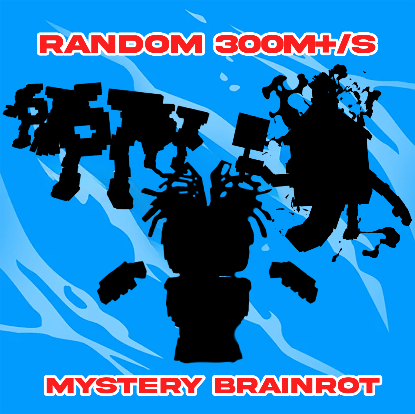 Mystery Brainrot! (100-500M+/S)