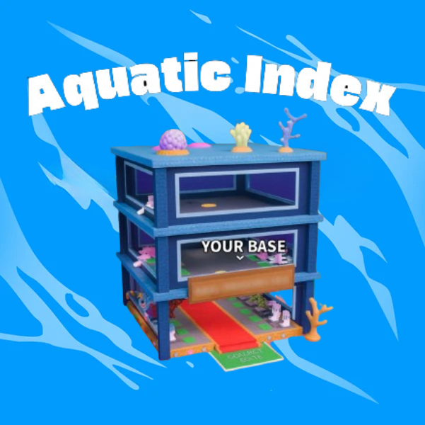 Aquatic Base Index Unlock